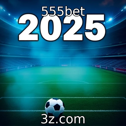 555bet Lucros crescentes nas apostas esportivas no Brasil em 2025